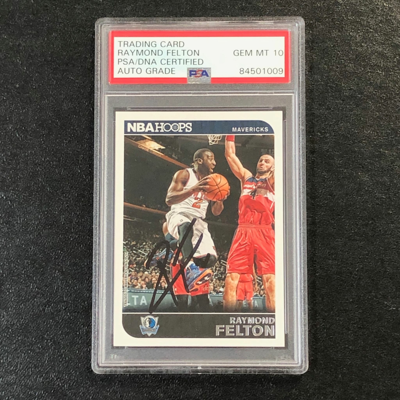 2014-15 NBA Hoops #131 Raymond Felton Signed Card AUTO 10 PSA/DNA Slabbed Maveri
