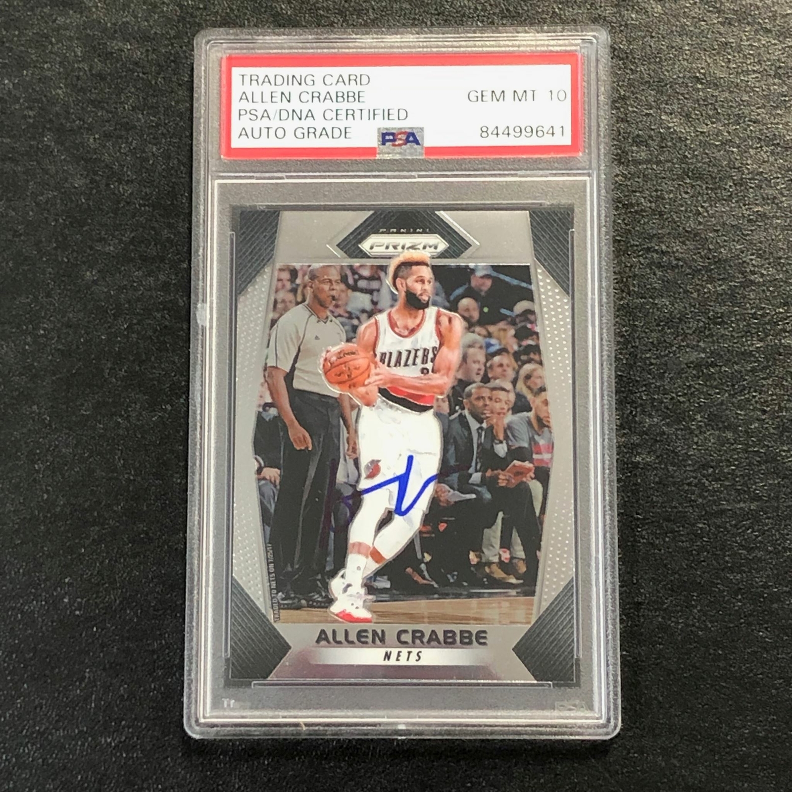 2017-18 Panini Prizm #143 Allen Crabbe Signed Card AUTO 10 PSA Slabbed Trailblaz