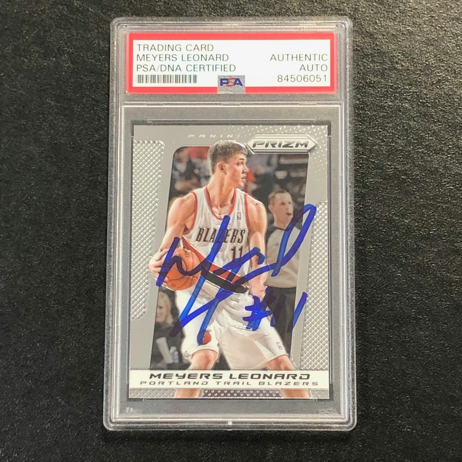 2013-14 Panini Prizm #165 Meyers Leonard Signed Card AUTO PSA Slabbed Trail Blaz