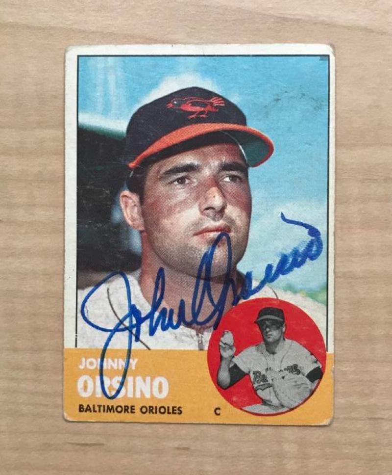 JOHNNY ORSINO BALTIMORE ORIOLES SIGNED DECEASED 1963 TOPPS CARD #418 W/COA