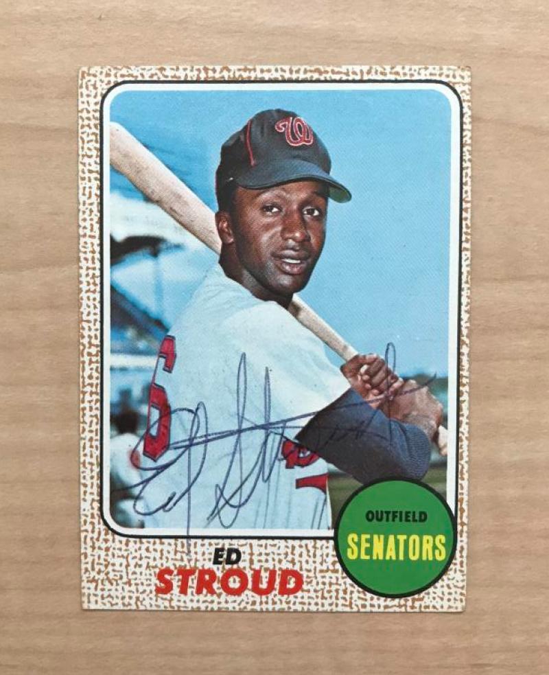 ED STROUD WASHINGTON SENATORS SIGNED DECEASED 1968 TOPPS CARD #31 W/COA