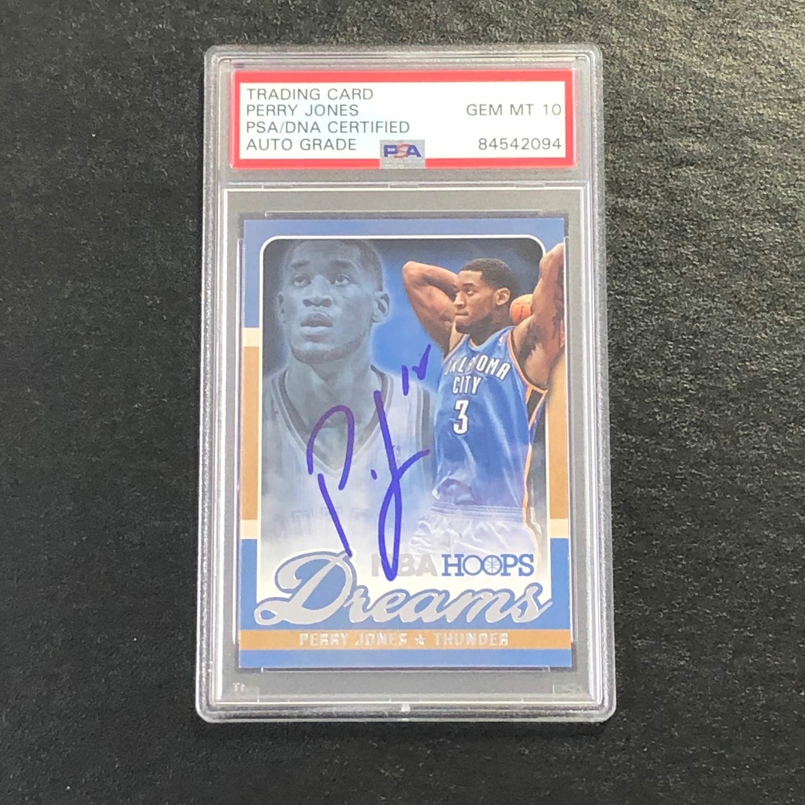 2013-14 NBA Hoops Dreams #25 Perry Jones Signed Card AUTO 10 PSA Slabbed Thunder

