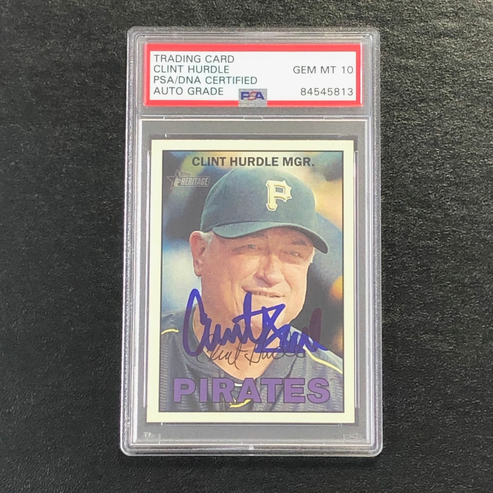 2016 TOPPS HERITAGE #273 CLINT HURDLE SIGNED CARD PSA SLABBED AUTO 10 PIRATES COLLECTIBLE MEMORABILIA
