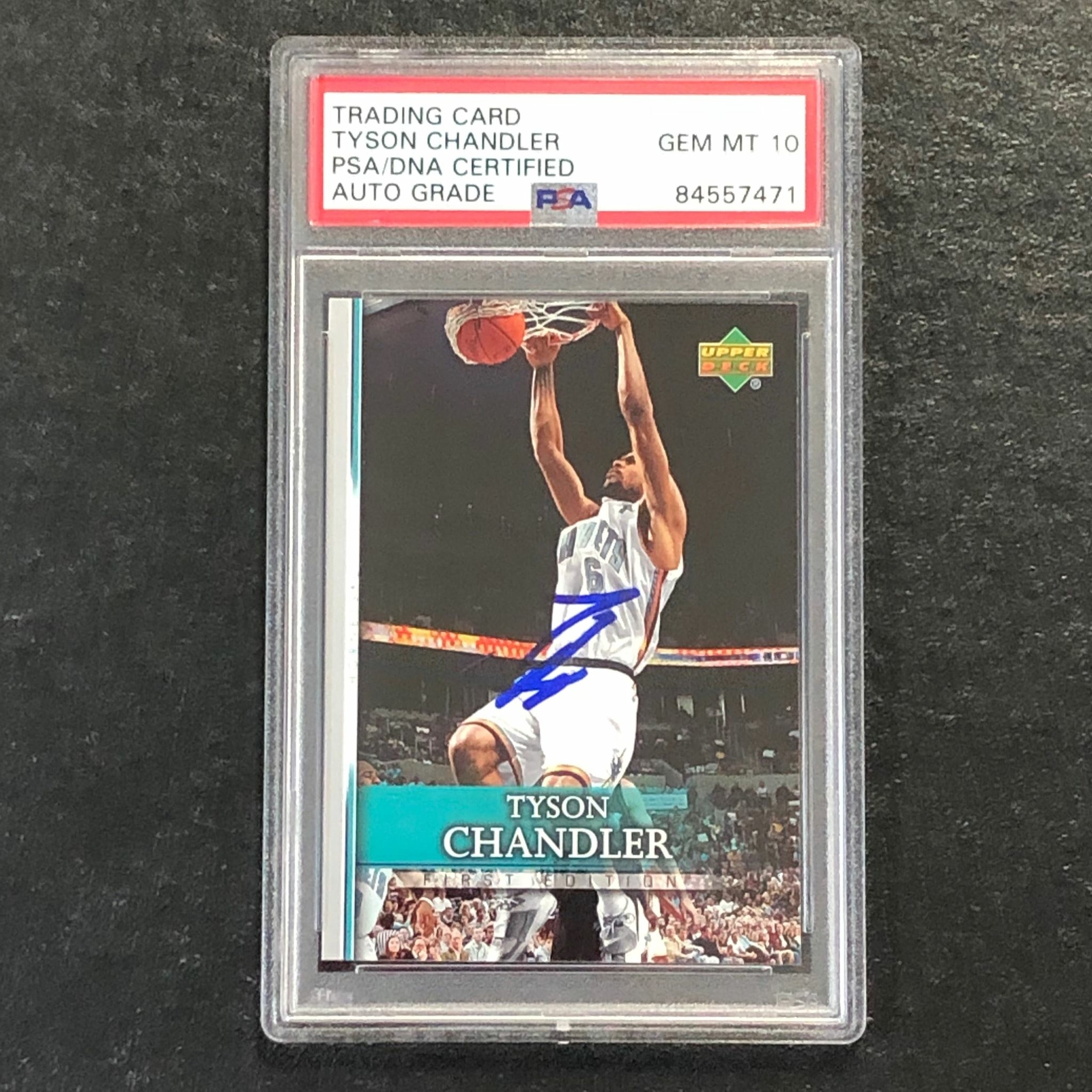 2007-08 UPPER DECK FIRST EDITION #20 TYSON CHANDLER SIGNED CARD AUTO 10 PSA SLAB COLLECTIBLE MEMORABILIA