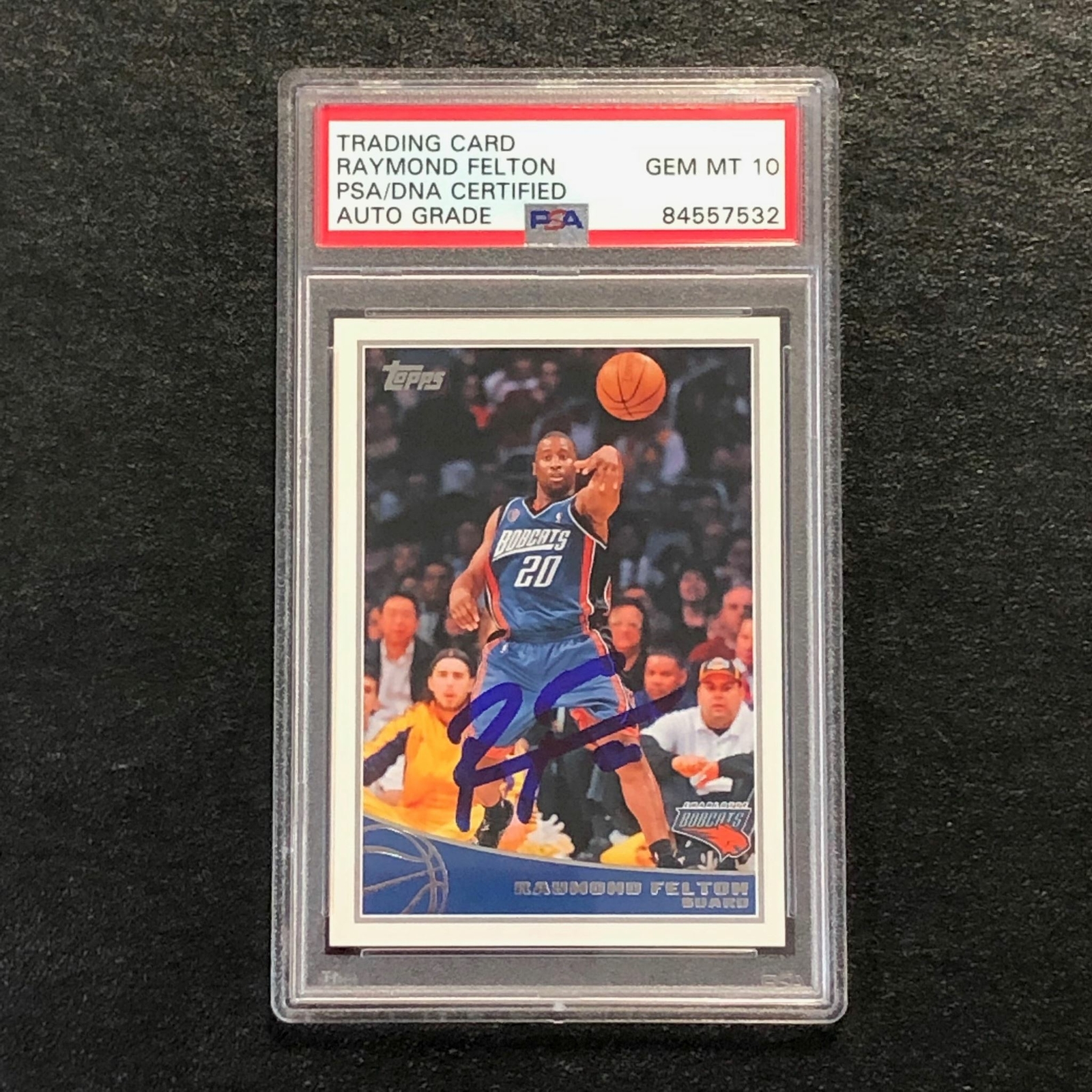 2009-10 Topps #26 Raymond Felton Signed Card AUTO 10 PSA/DNA Slabbed Bobcats
