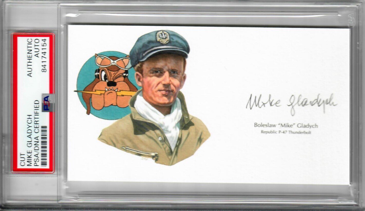 MIKE GLADYCH SIGNED CUT SIGNATURE PSA DNA 84174154 (D) WWII ACE P-47

