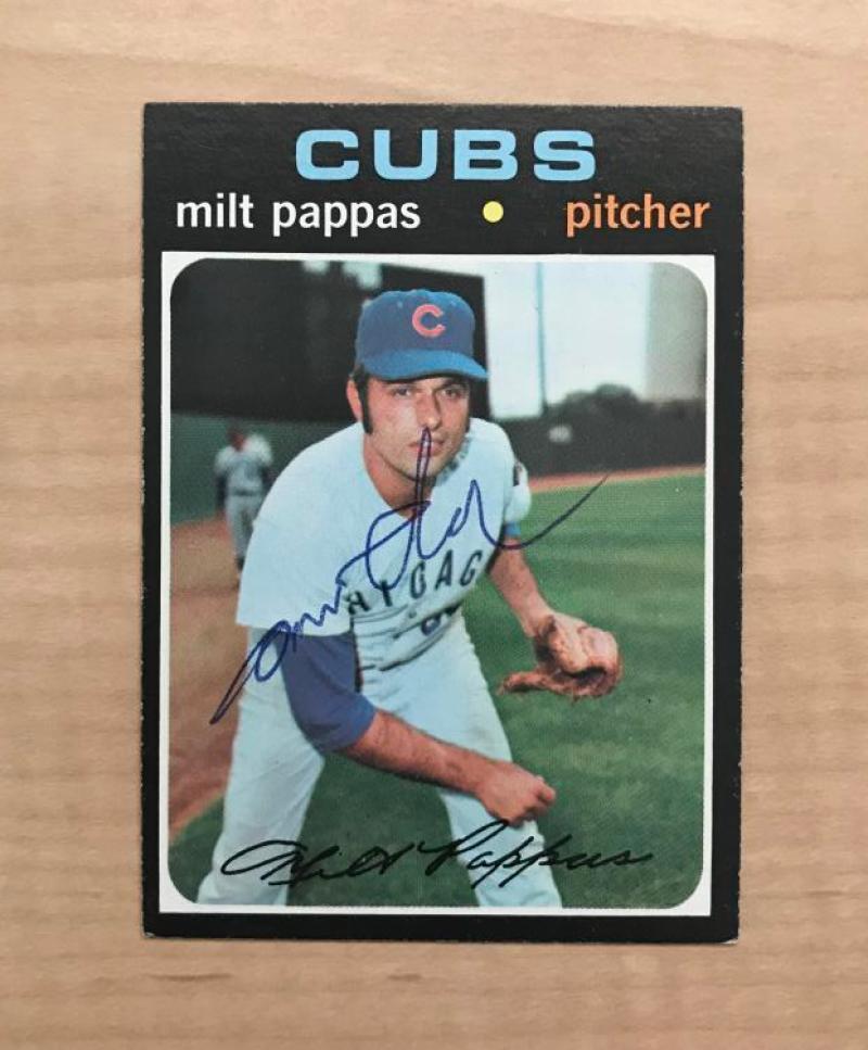 MILT PAPPAS CHICAGO CUBS SIGNED DECEASED 1971 TOPPS CARD #441 W/COA
