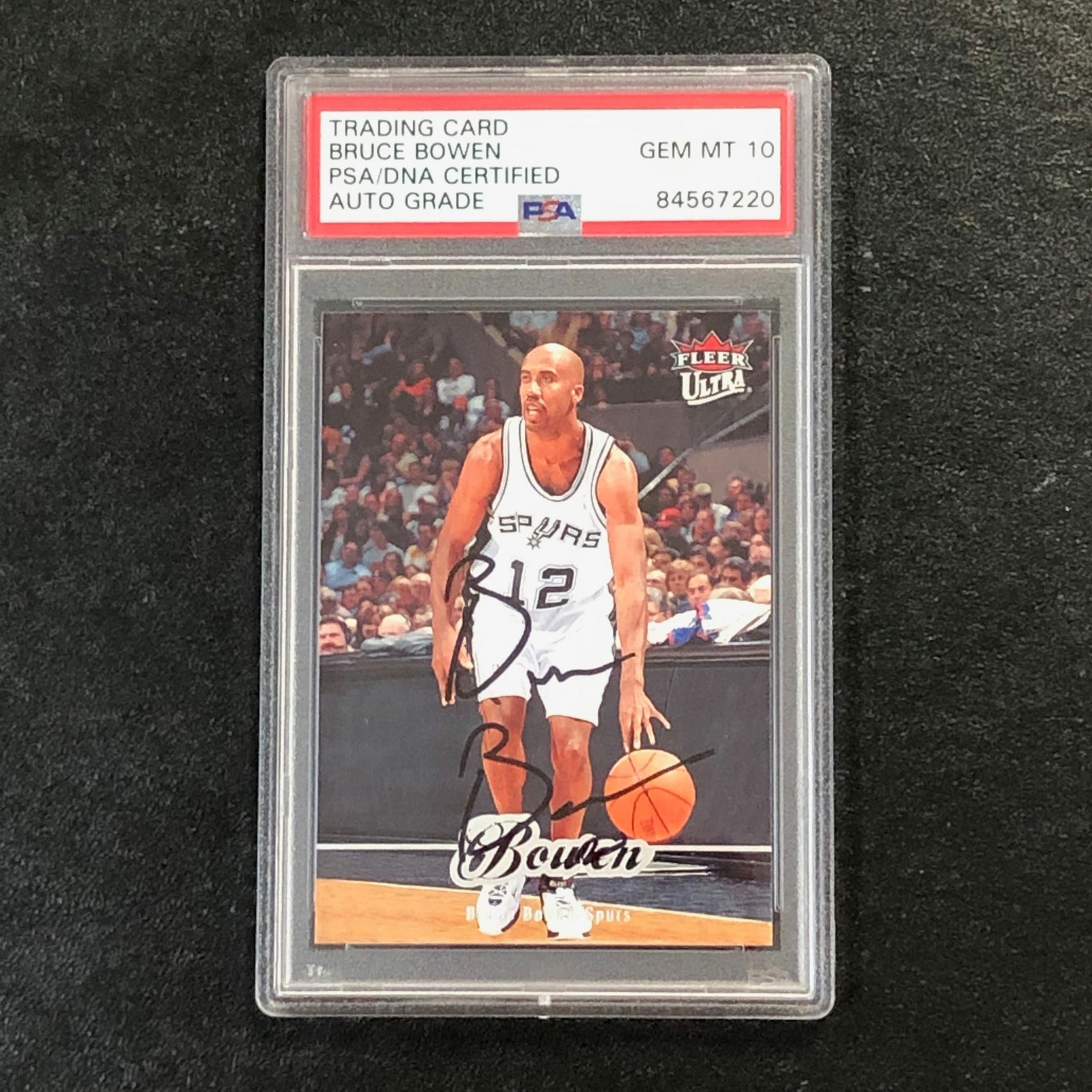 2007-08 Fleer Ultra #174 Bruce Bowen Signed Card AUTO 10 PSA/DNA Slabbed Spurs
