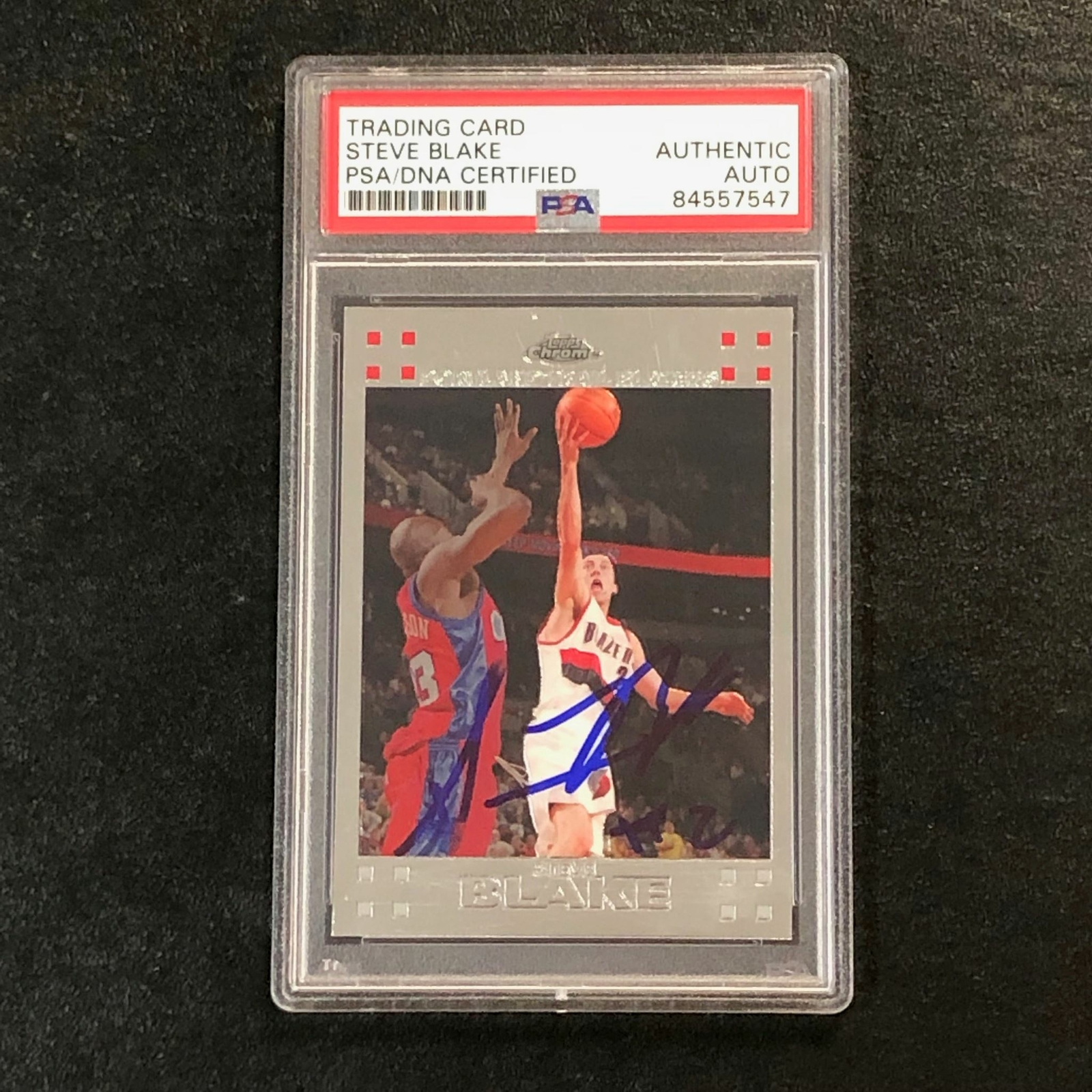 2007-08 TOPPS CHROME BASKETBALL #102 STEVE BLAKE SIGNED CARD AUTO PSA SLABBED TR COLLECTIBLE MEMORABILIA