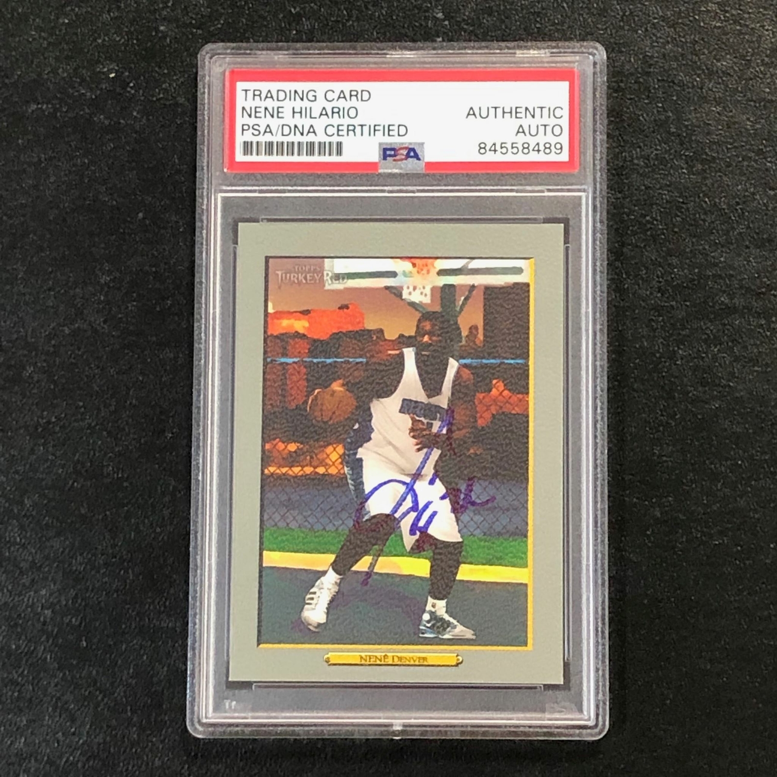 2006-07 Topps Turkey Red #137 Nene Hilario Signed AUTO PSA Slabbed Nuggets
