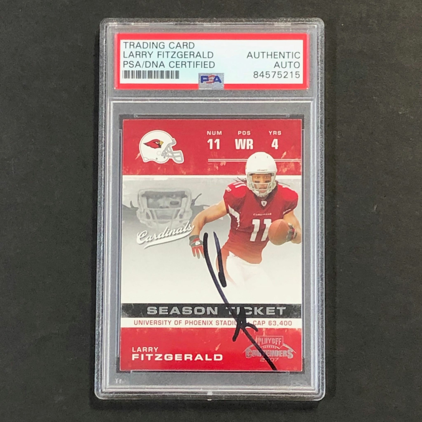 2007 Playoff Contenders #2 Larry Fitzgerald Signed Card PSA Auto Slabbed Cardina