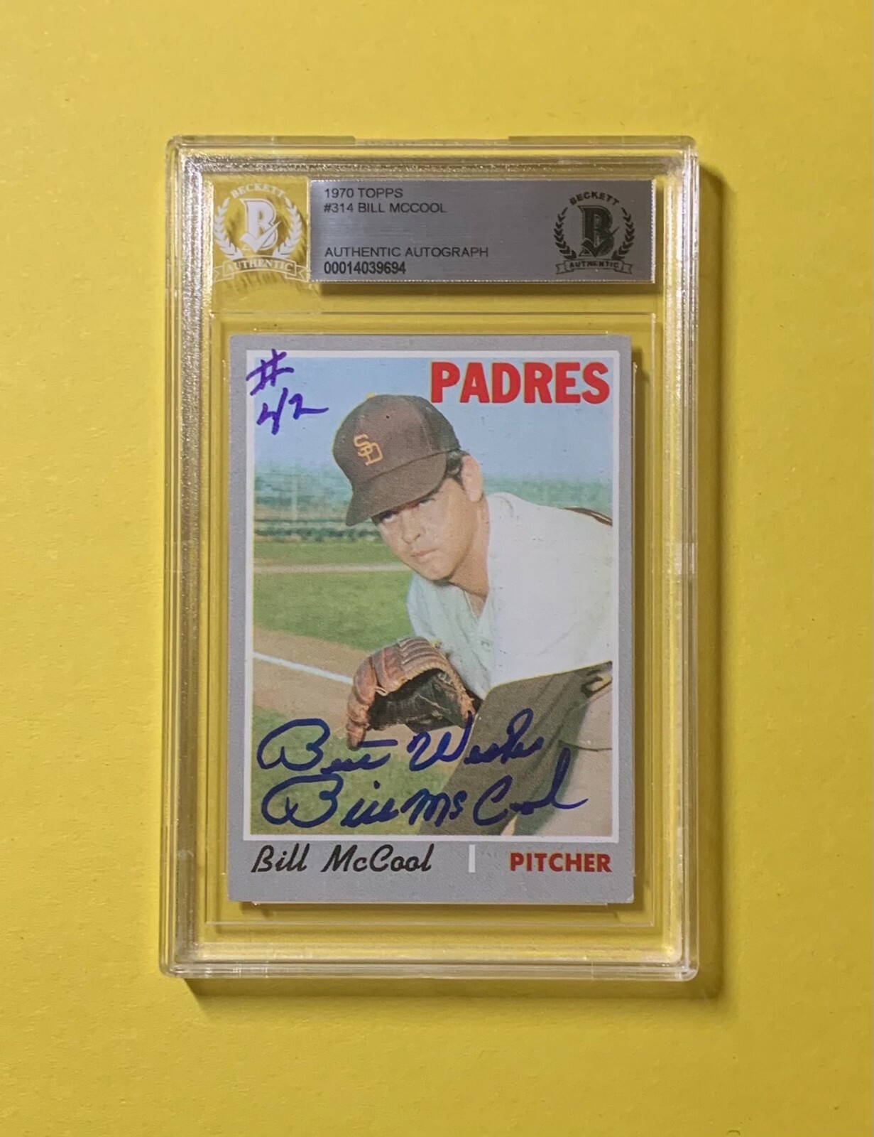 1970 TOPPS BILL MCCOOL #314 AUTHENTIC AUTO BECKETT CERTIFIED PADRES

