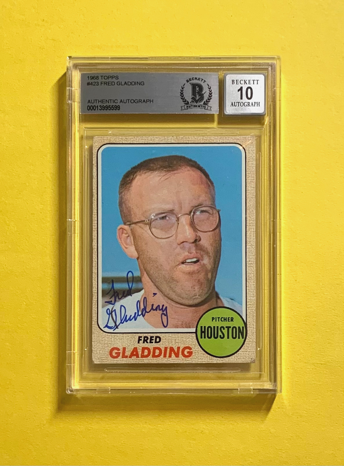 1968 TOPPS FRED GLADDING #423 SIGNED CARD BECKETT AUTH. AUTO 10 HOUSTON