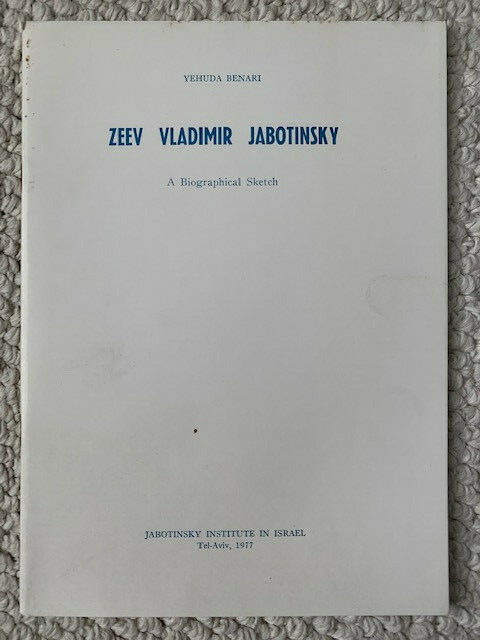 ZE’EV JABOTINSKY A BIOGRAPHICAL SKETCH BOOK FROM ISRAEL 1977 VINTAGE+RARE COLLECTIBLE MEMORABILIA