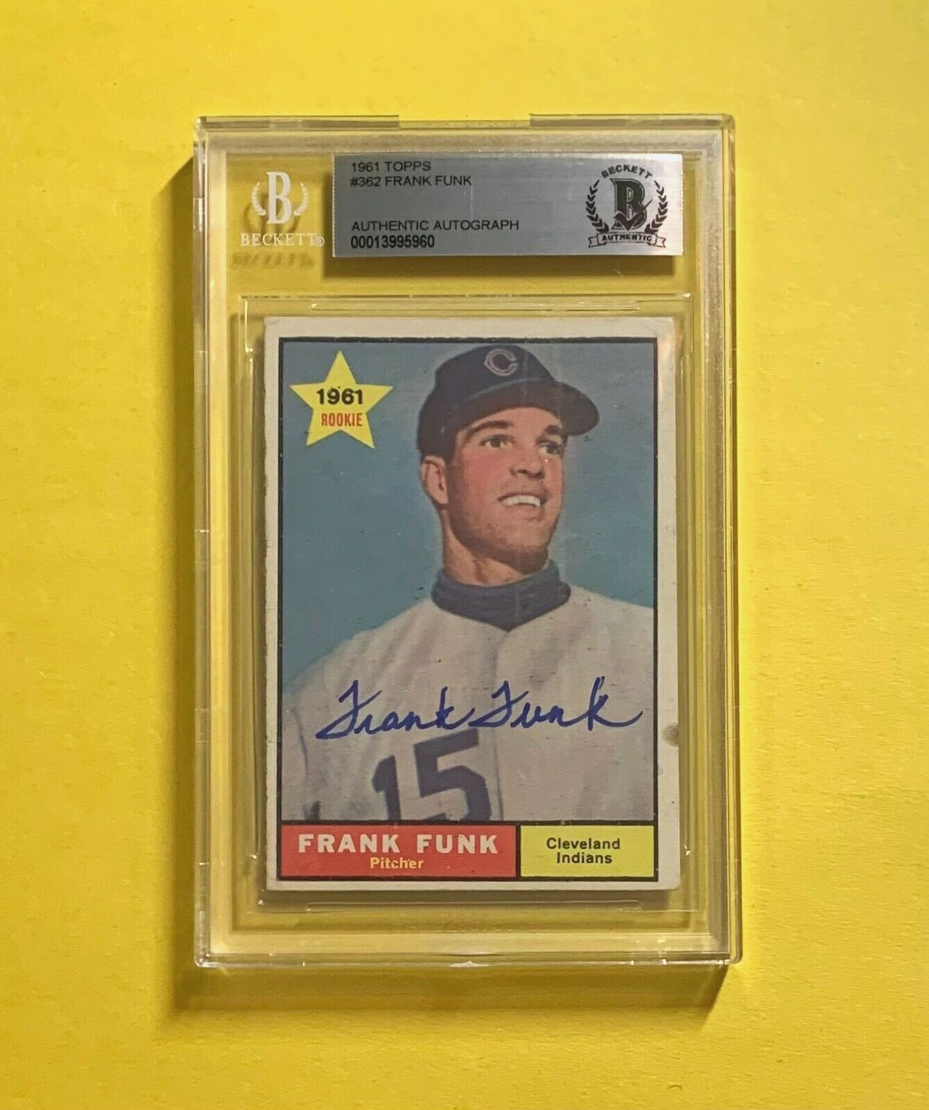 1961 TOPPS FRANK FUNK ROOKIE #362 AUTHENTIC AUTO BECKETT CERTIFIED CLEVELAND COLLECTIBLE MEMORABILIA