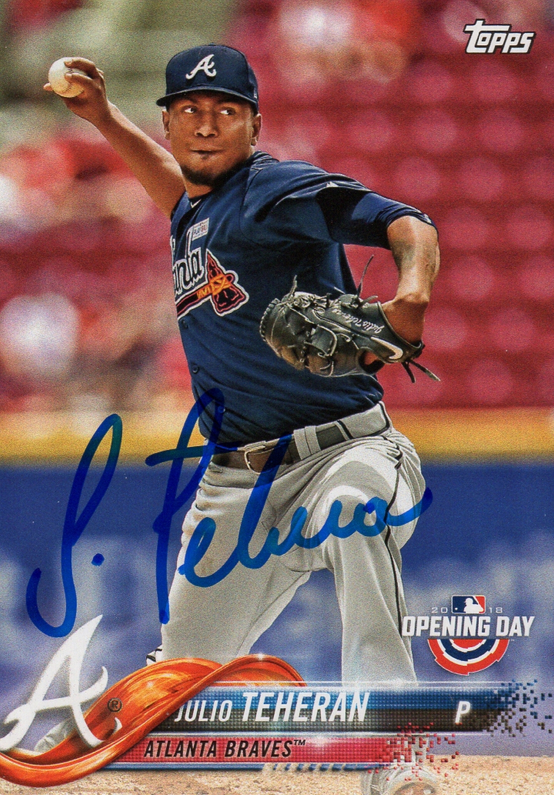 Atlanta Braves Julio Teheran Signed Trading Card 2018 Topps Opening Day #144 COA
