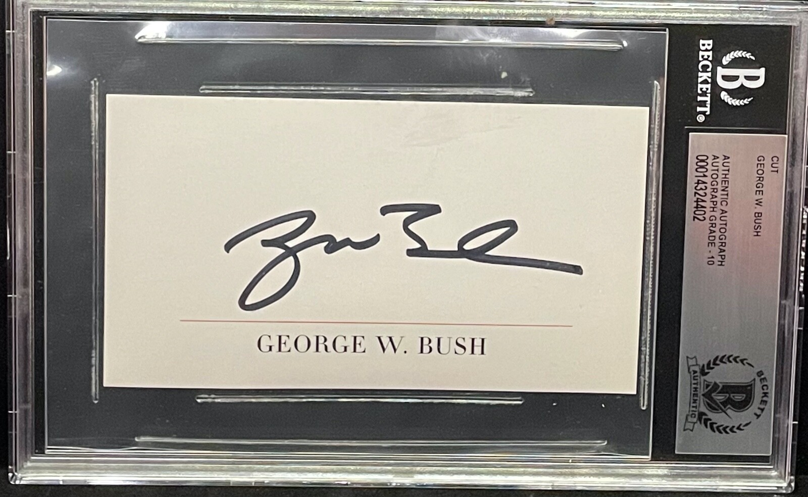 GEORGE W BUSH Signed Graded 10 43rd US President Slabbed Encapsulated BAS