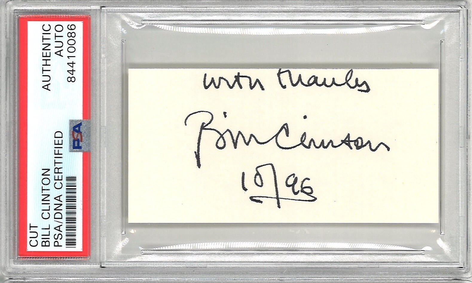 BILL CLINTON SIGNED CUT SIGNATURE PSA DNA 84410086 POTUS 42 IN OFFICE SIGNATURE