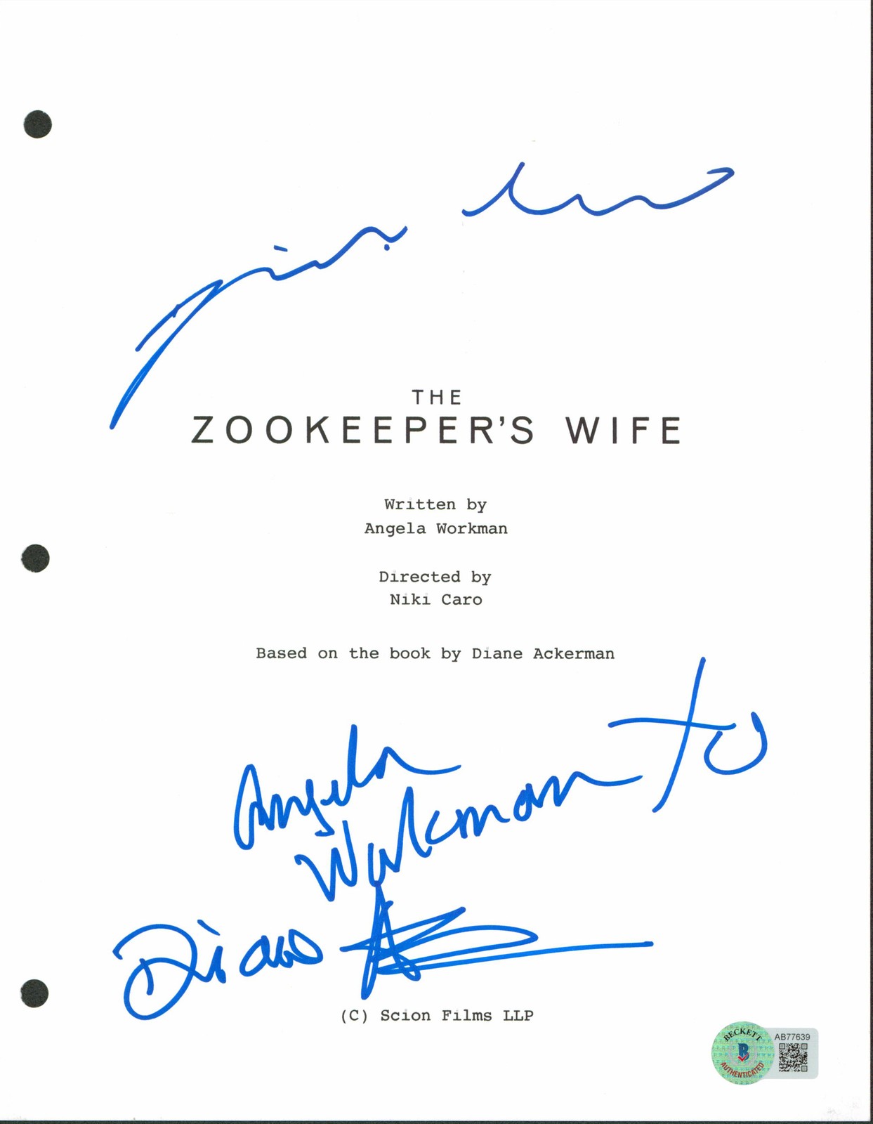 ZOOKEEPER’S WIFE (3) WORKMAN, CARO & AKERMAN SIGNED SCRIPT COVER BAS #AB77639 COLLECTIBLE MEMORABILIA