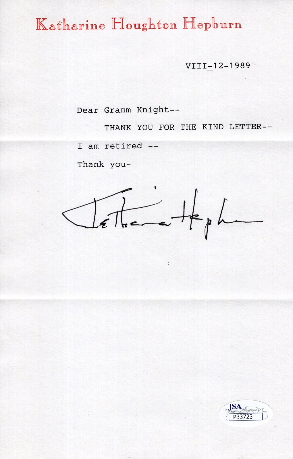 KATHARINE HEPBURN HAND SIGNED LETTER ON LETTERHEAD 1989 I AM RETIRED JSA
