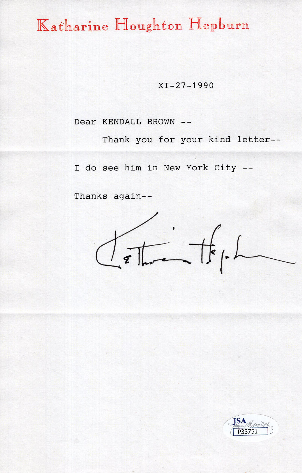 KATHARINE HEPBURN HAND SIGNED LETTER ON LETTERHEAD I DO SEE HIM IN NYC JSA