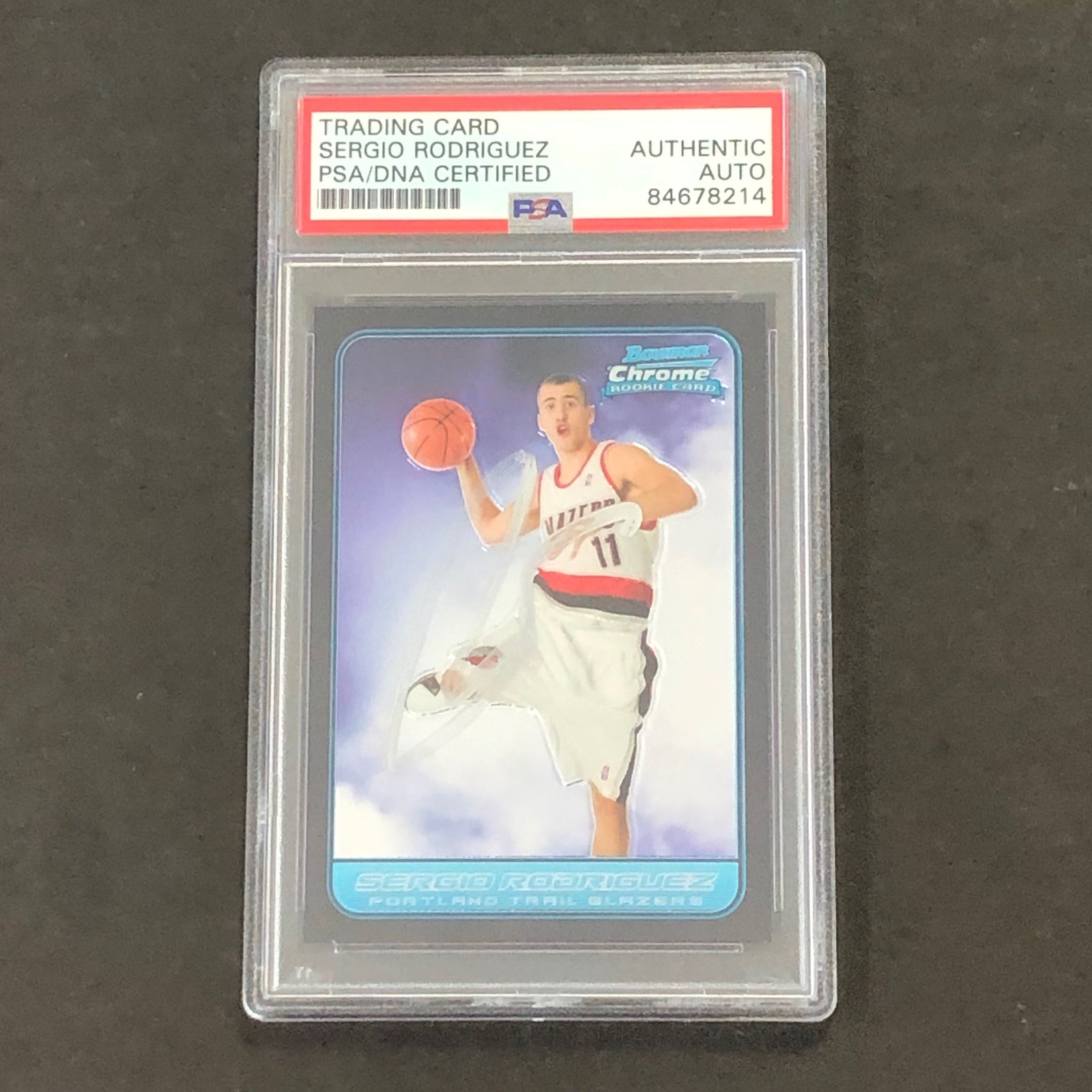 2006-07 Bowman Chrome #118 Sergio Rodriguez Signed Card AUTO PSA Slabbed Trail B