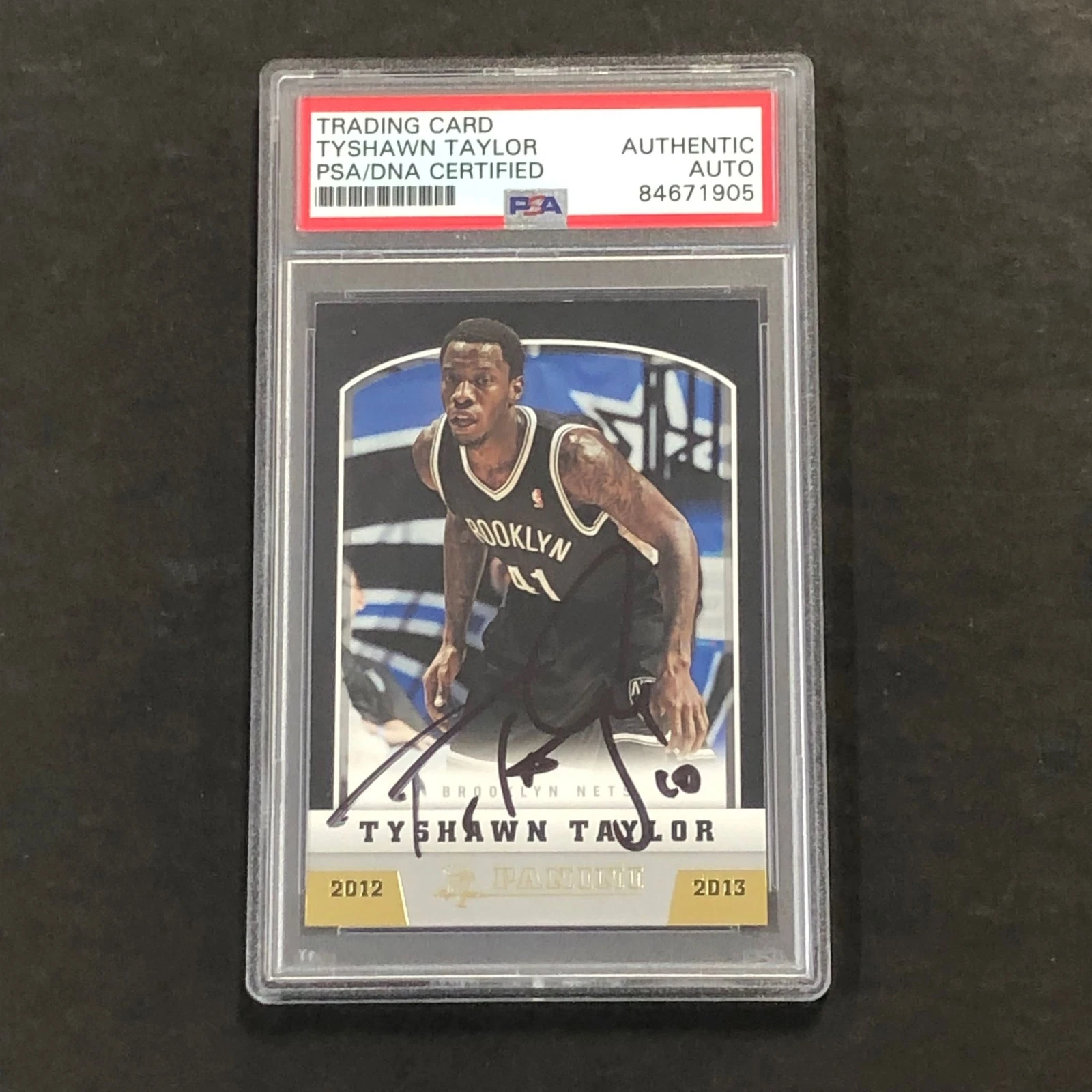 2012-13 PANINI #240 TYSHAWN TAYLOR SIGNED CARD PSA SLABBED NETS COLLECTIBLE MEMORABILIA