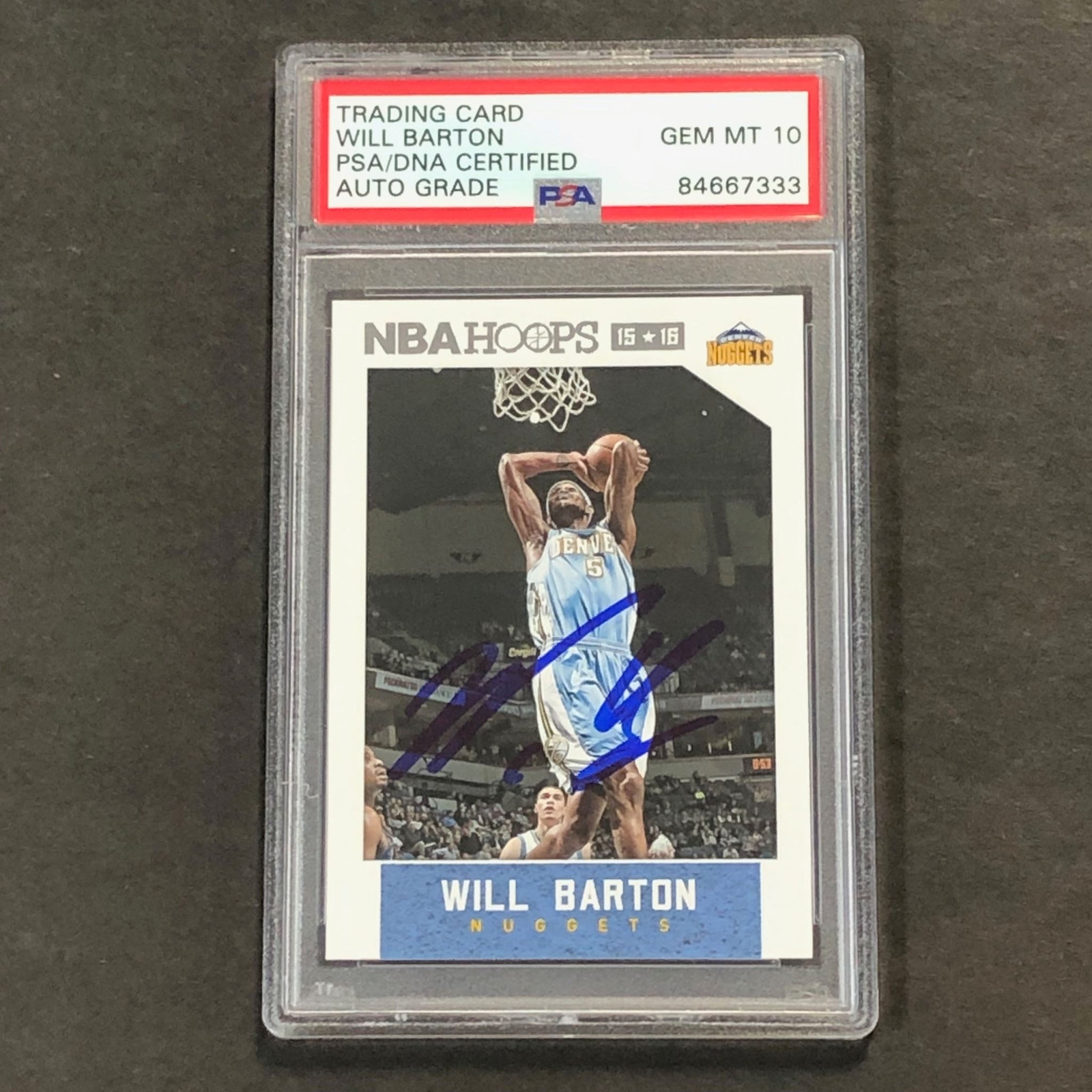2015-16 NBA Hoops #214 Will Barton Signed Card AUTO 10 PSA Slabbed Nuggets