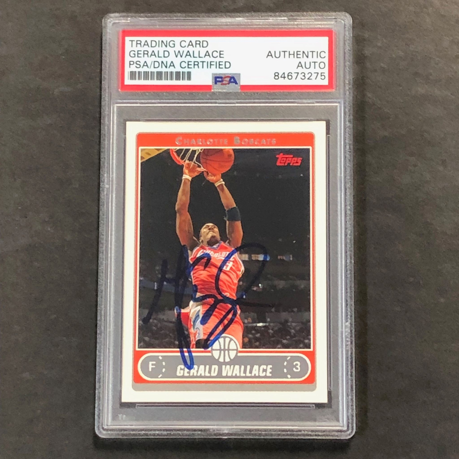 2006-07 TOPPS BASKETBALL #10 GERALD WALLACE SIGNED CARD AUTO PSA SLABBED BOBCATS COLLECTIBLE MEMORABILIA
