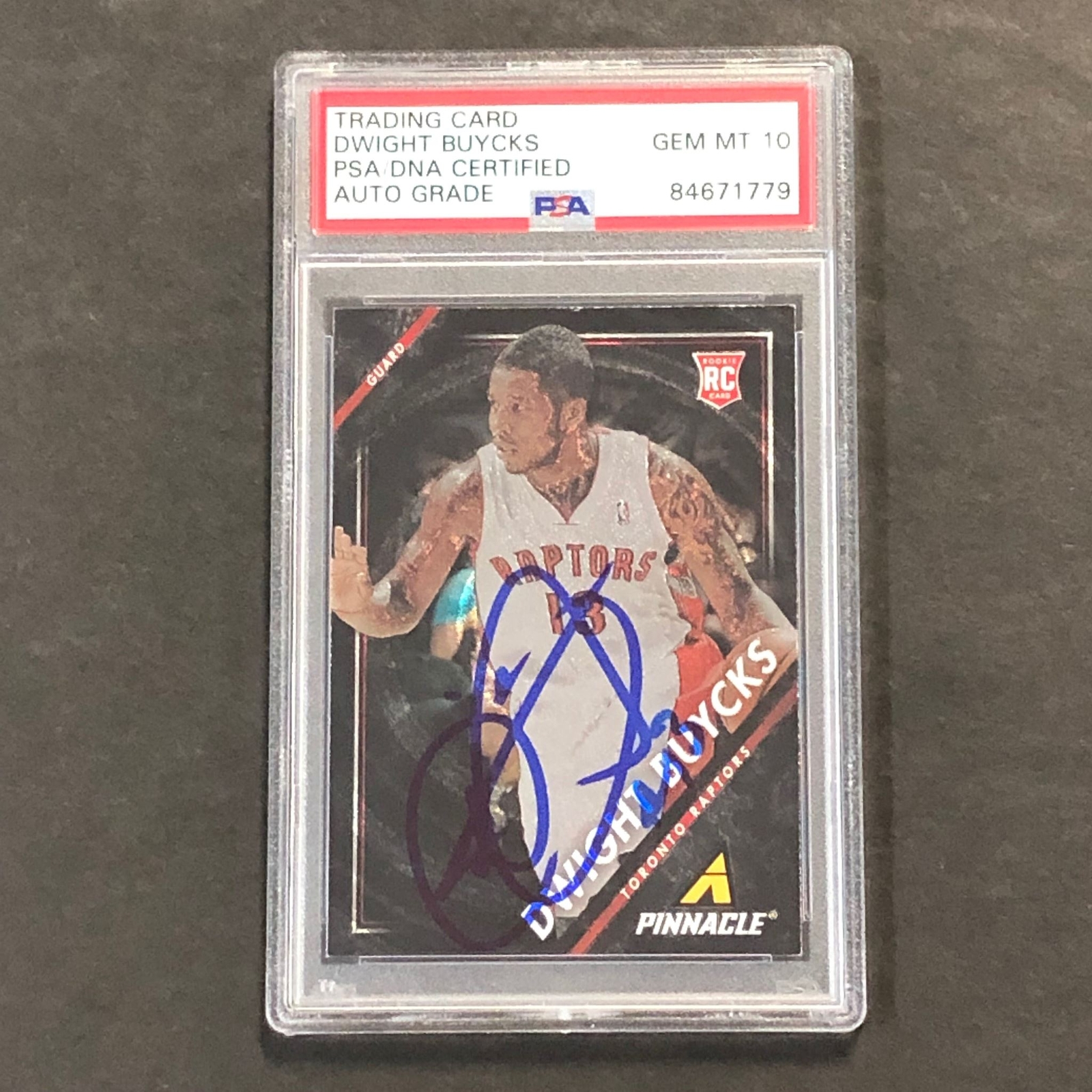 2013-14 Panini Pinnacle #14 Dwight Buycks Signed Card AUTO 10 PSA Slabbed Raptor