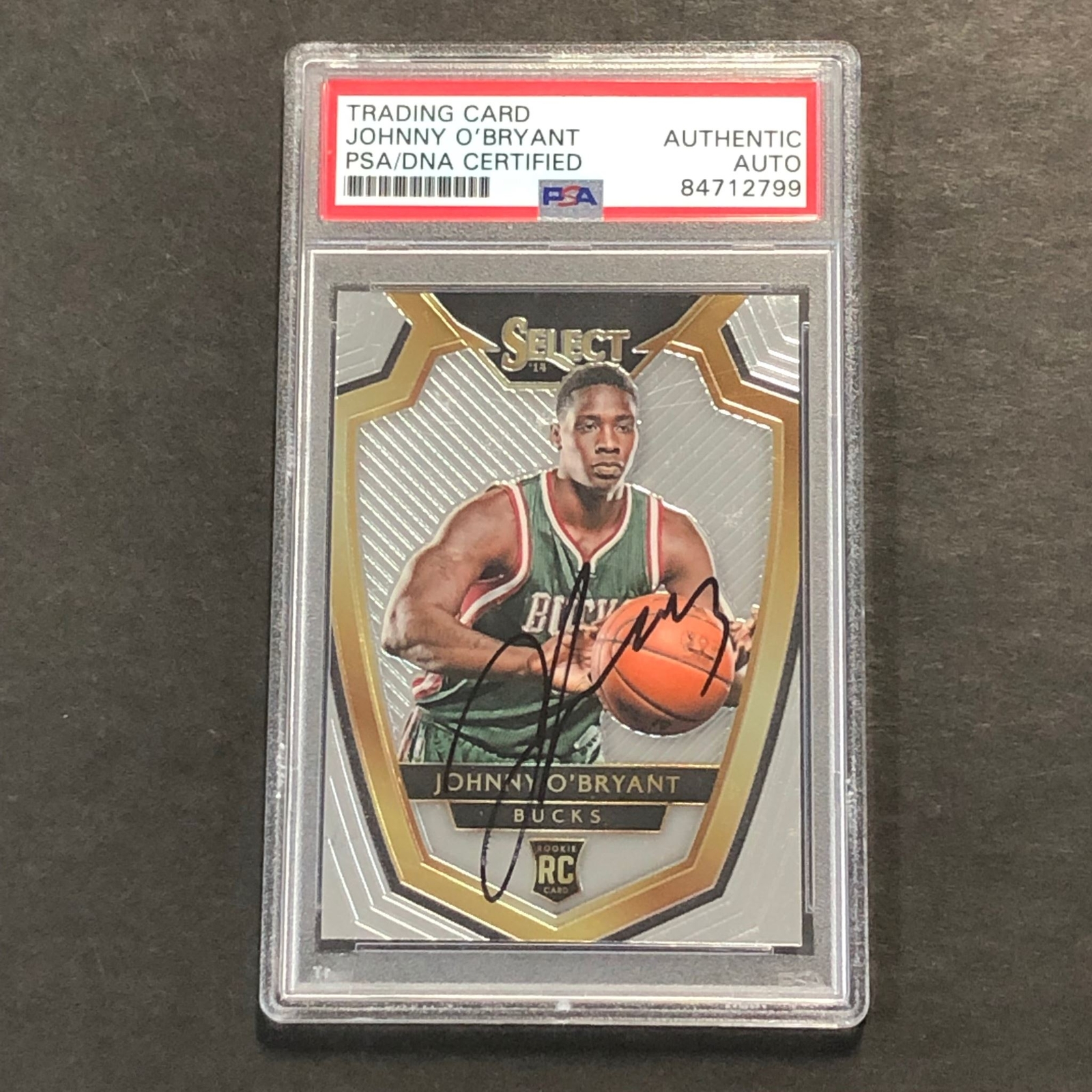 2014-15 Select #189 Johnny O'Bryant Signed Card AUTO 10 PSA/DNA Slabbed RC Bucks