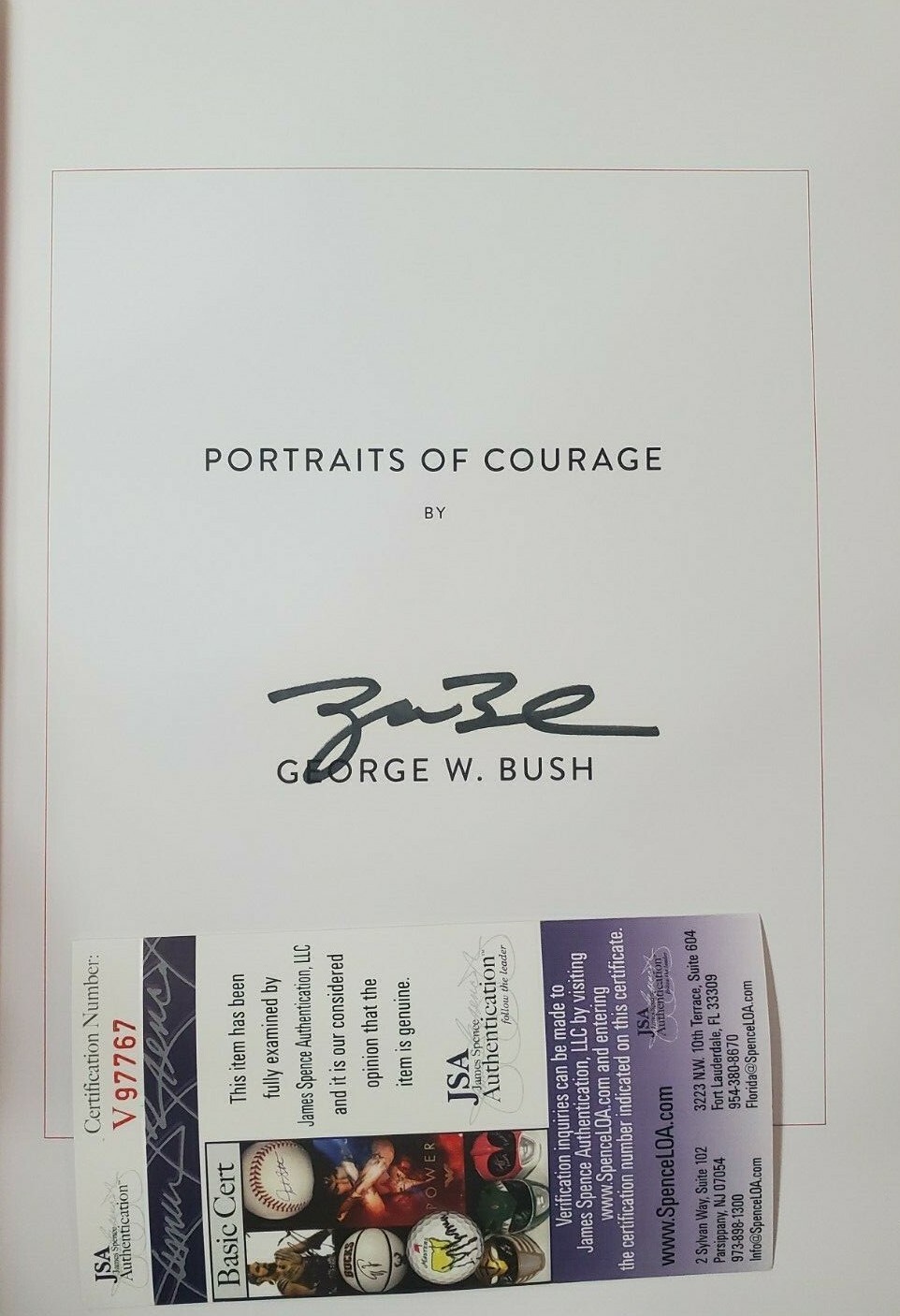George W Bush Signed Portraits of Courage w/ JSA COA #V97767 (1st/1st) Book