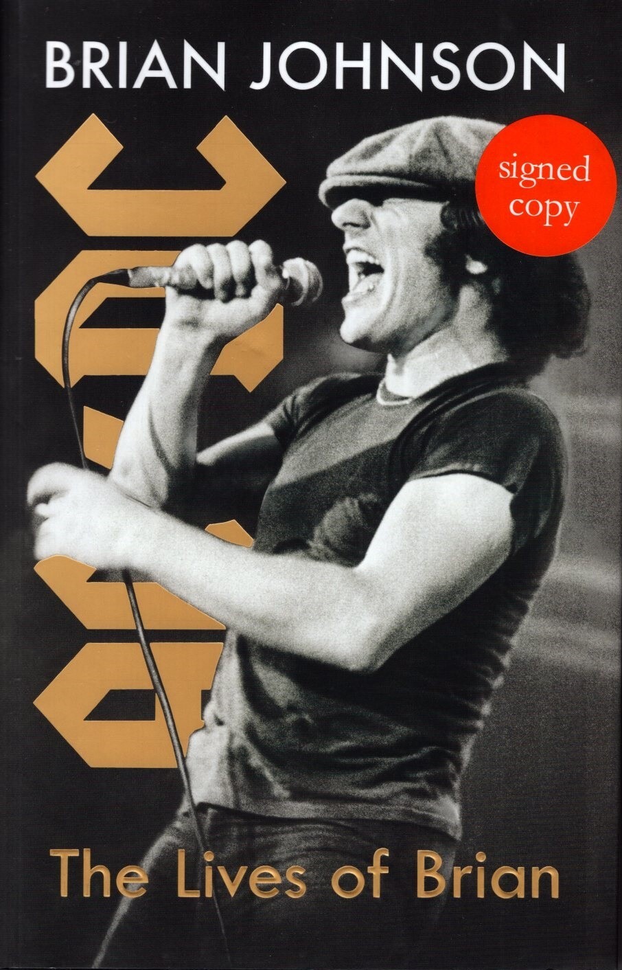 BRIAN JOHNSON signed autographed 1st edition book AC/DC