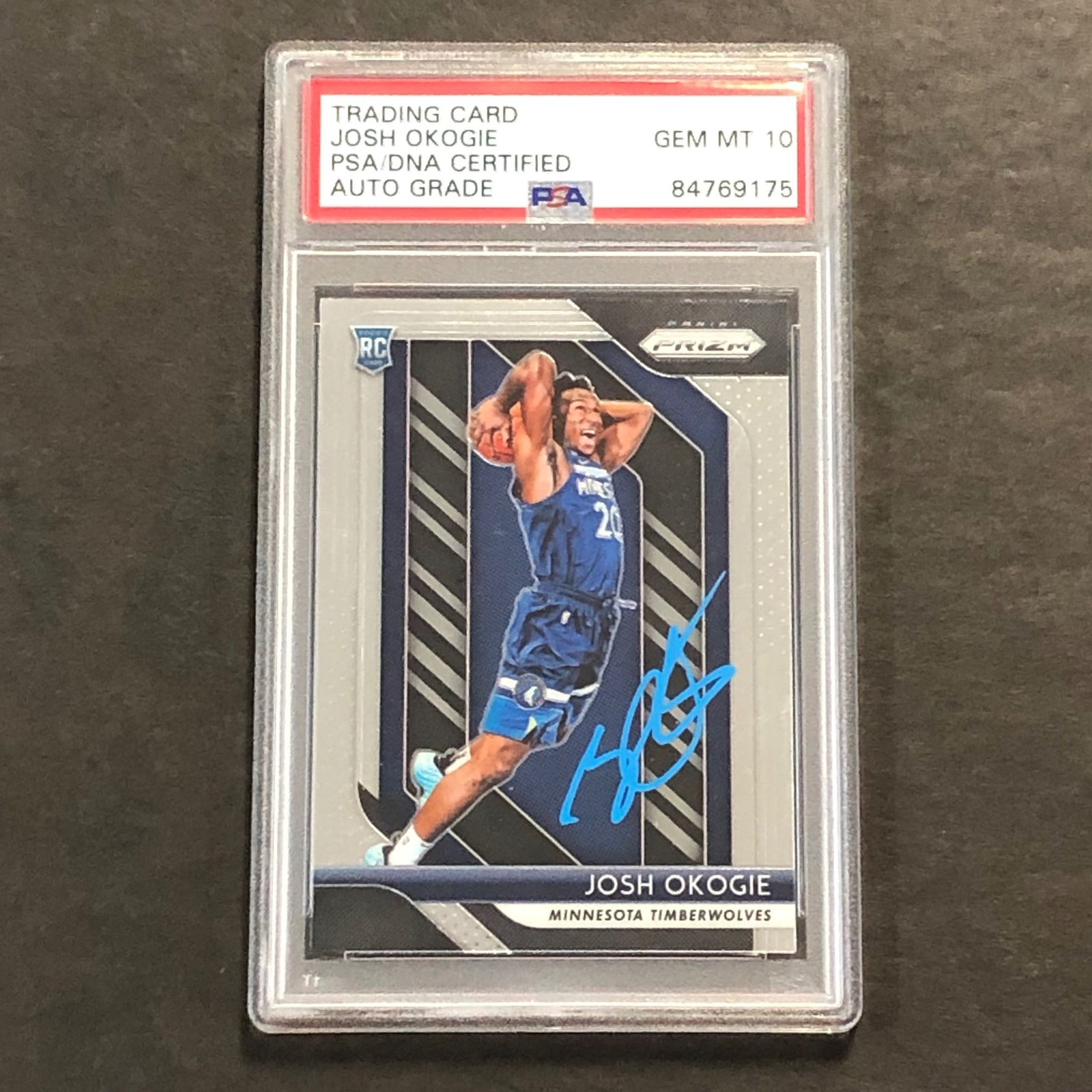 2018-19 Panini Prizm #37 Josh Okogie Signed Rookie Card AUTO 10 PSA Slabbed RC T
