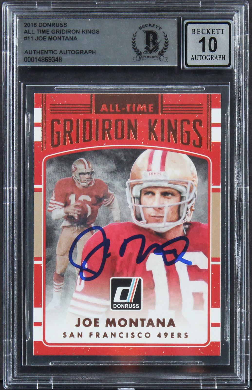 49ers Joe Montana Signed 2016 Donruss Gridiron Kings #11 Card Auto 10! BAS Slab