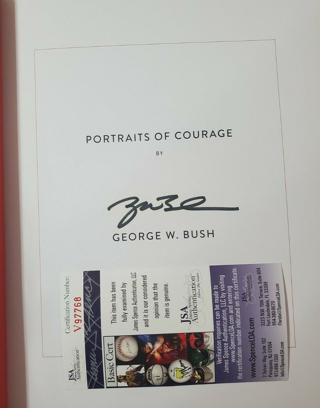 George W Bush Signed Portraits of Courage w/ JSA COA #V97768 (1st/1st) Book