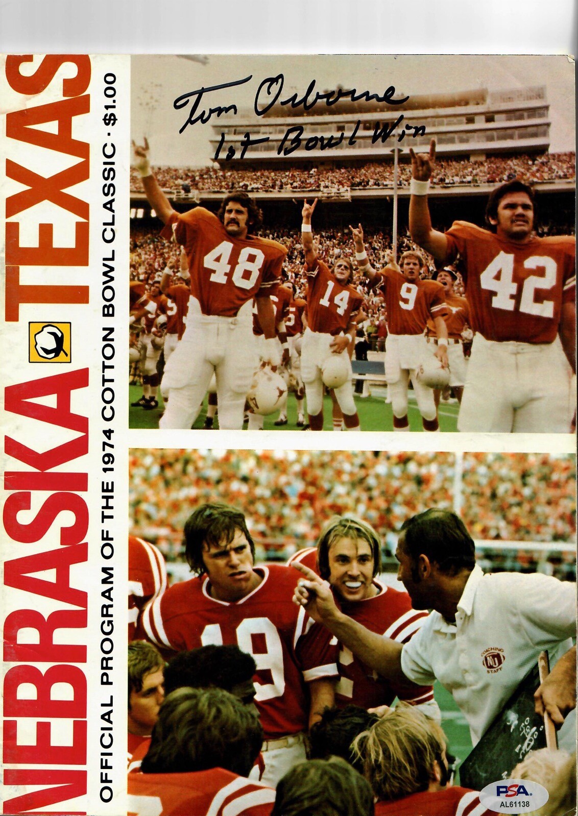 TOM OSBORNE SIGNED 1974 COTTON BOWL PROGRAM PSA DNA AL61138 W/ 1ST BOWL WIN INSC COLLECTIBLE MEMORABILIA