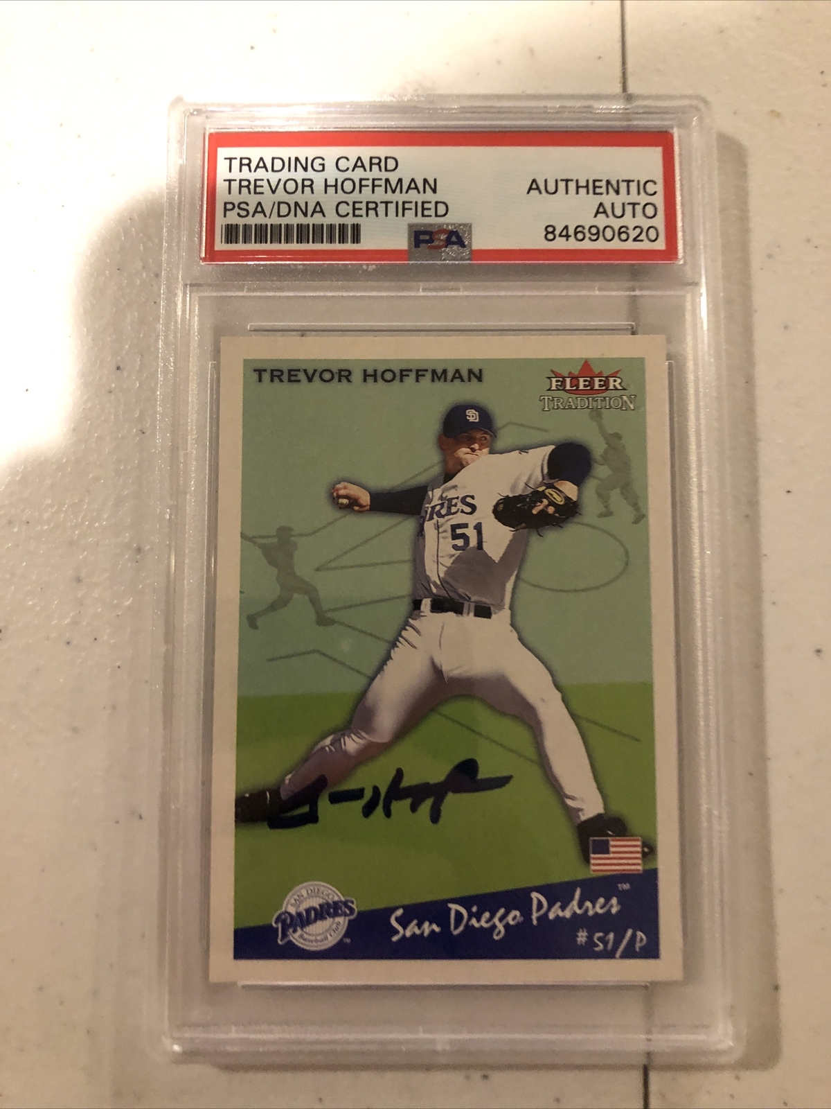 TREVOR HOFFMAN SIGNED AUTOGRAPH TRADING CARD PSA DNA COA 2002 FLEER TRADITION COLLECTIBLE MEMORABILIA