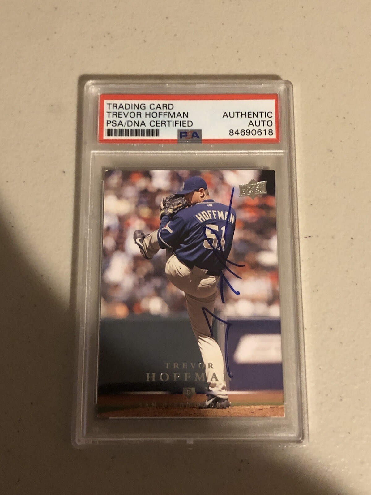 TREVOR HOFFMAN 2008 UPPER DECK SIGNED AUTOGRAPH TRADING CARD PSA COA SLAB PADRES COLLECTIBLE MEMORABILIA