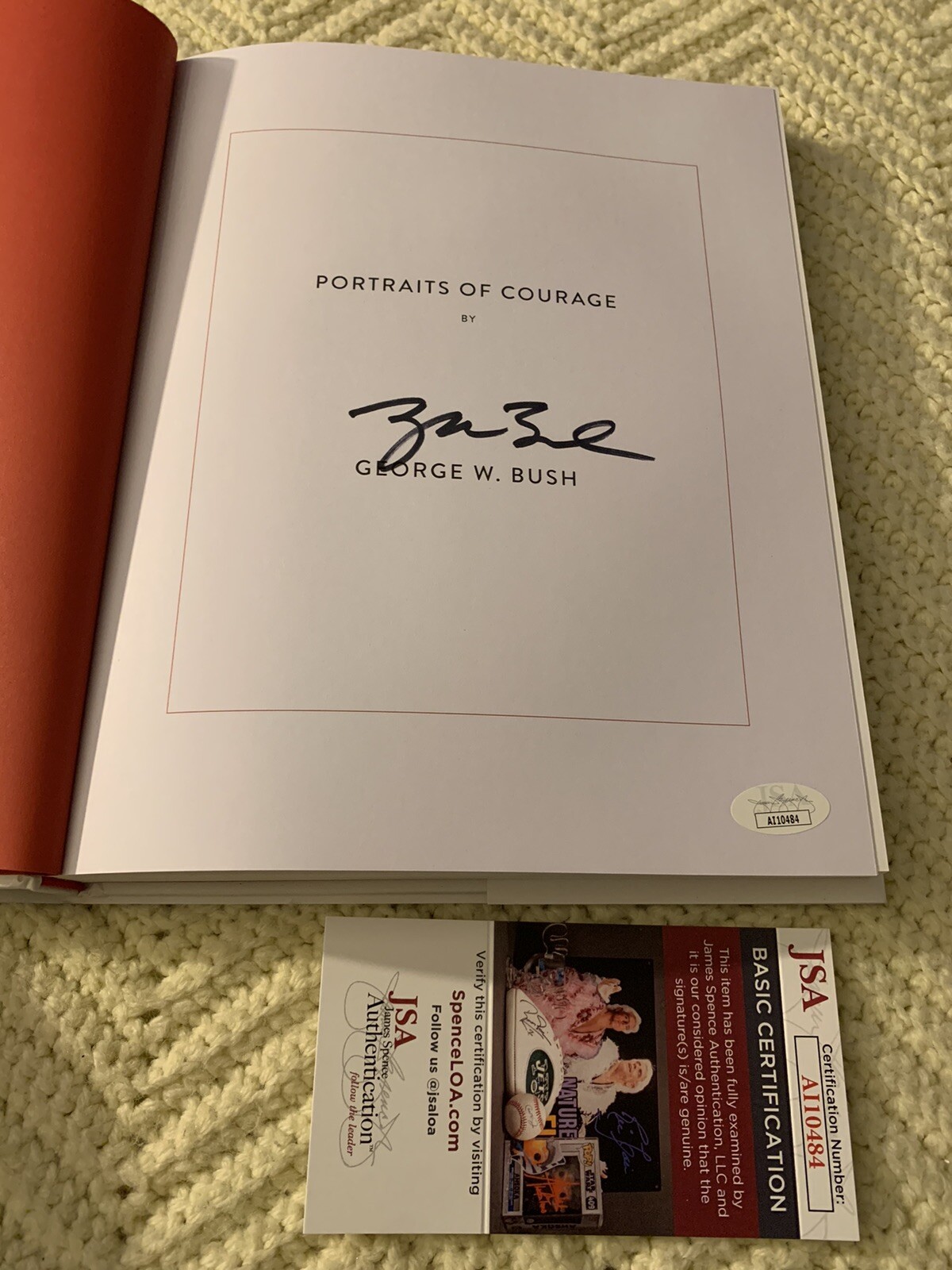 Portraits Of Courage SIGNED George W Bush Book JSA Authenticated COA 2021 1st Ed
