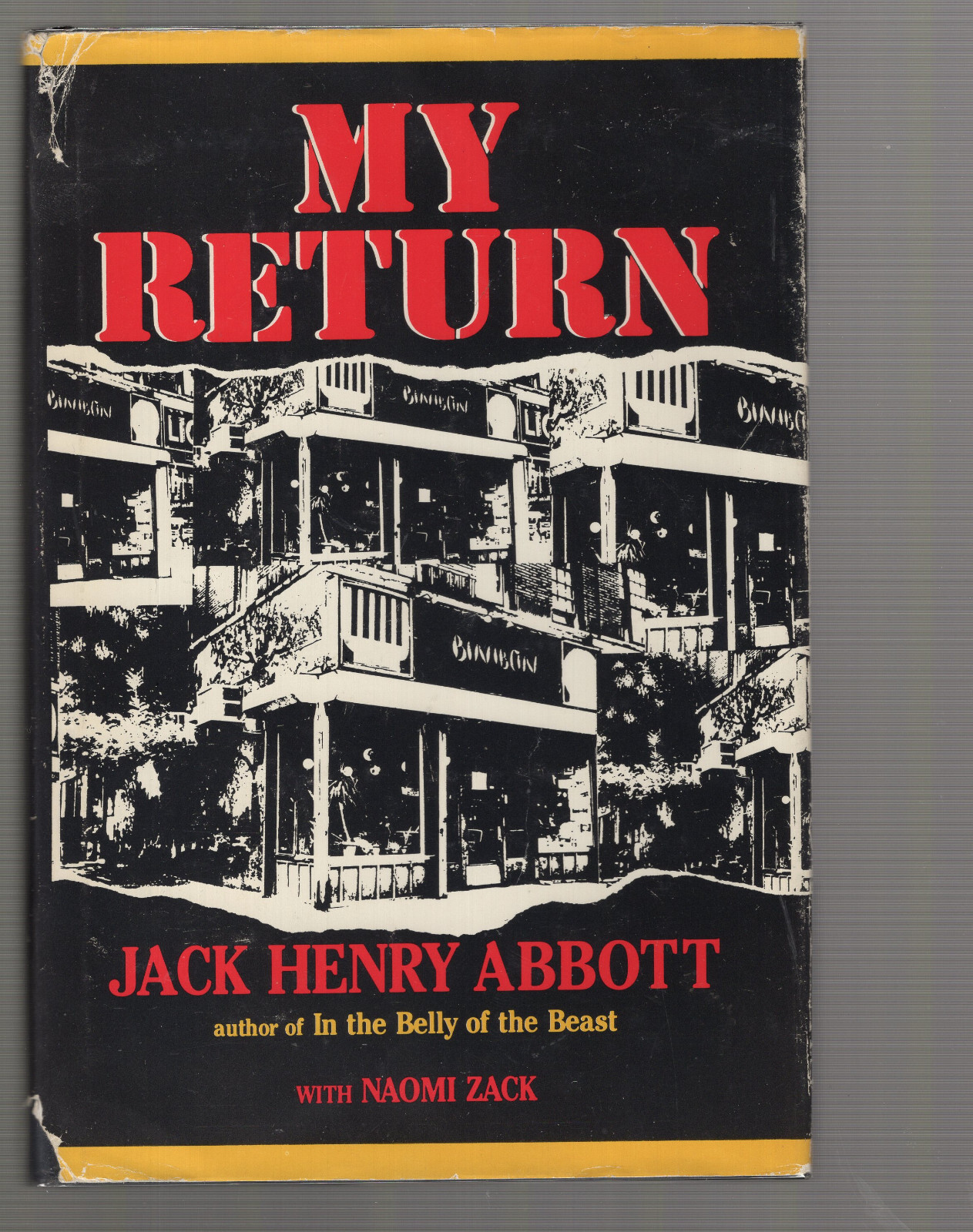 JACK HENRY ABBOTT MY RETURN VINTAGE HARDCOVER BOOK 1987 GREAT CONDITION