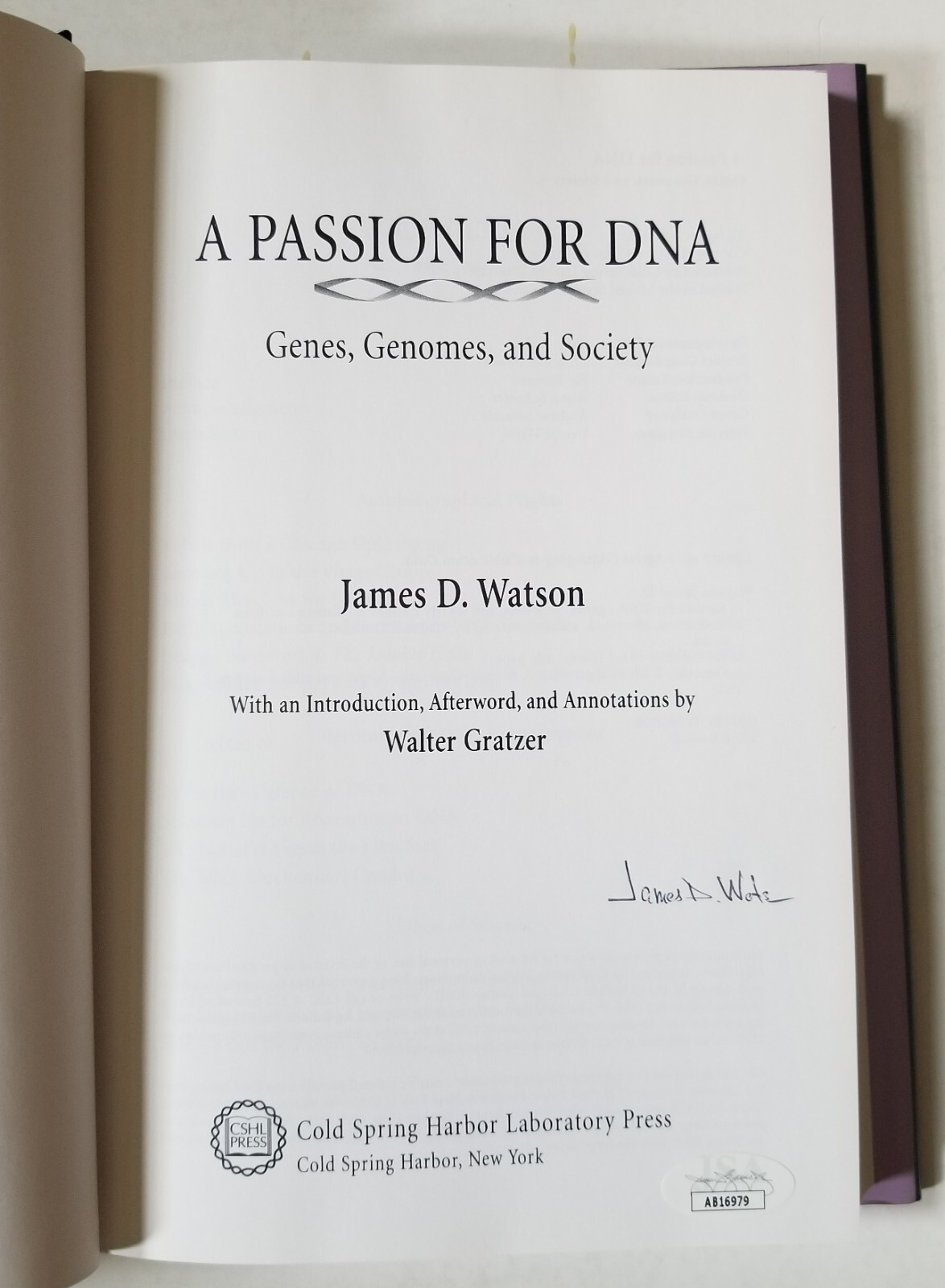 JAMES D. WATSON BIOLOGIST SIGNED A PASSION FOR DNA HARDCOVER BOOK #1 JSA COA COLLECTIBLE MEMORABILIA