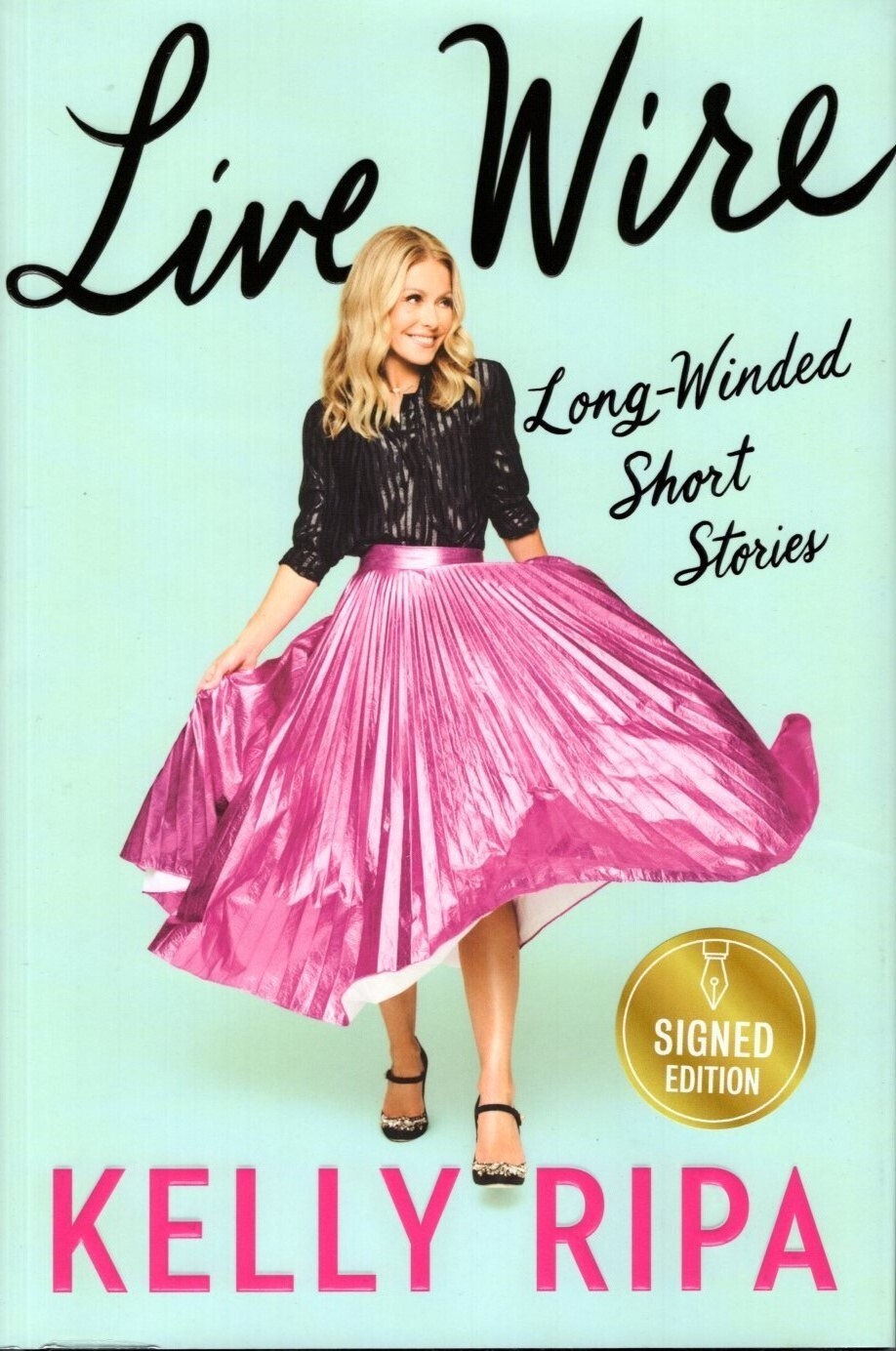 KELLY RIPA signed autographed 1st edition book