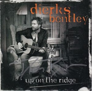 DIERKS BENTLEY COUNTRY STAR REAL HAND SIGNED UP ON THE RIDGE CD JSA COA
 COLLECTIBLE MEMORABILIA