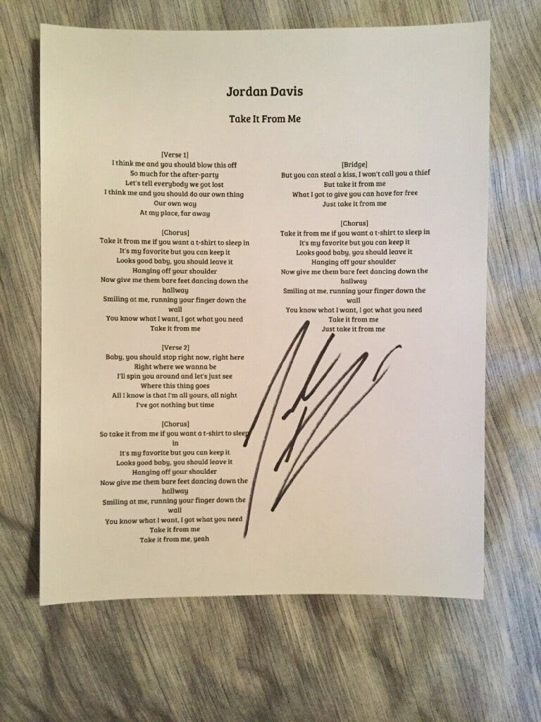 JORDAN DAVIS SIGNED AUTOGRAPHED TAKE IT FROM ME LYRIC SHEET AUTHENTIC PROOF 2
 COLLECTIBLE MEMORABILIA