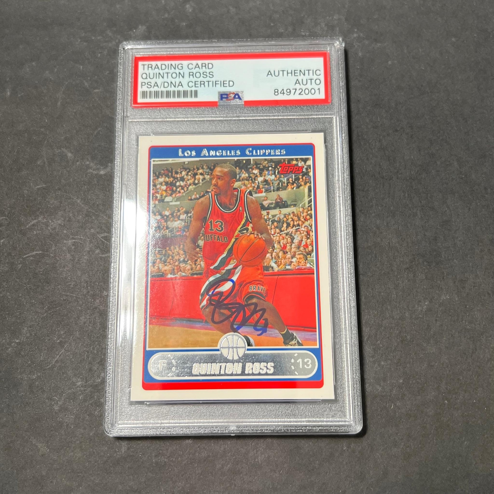 2006-07 TOPPS BASKETBALL #144 QUINTON ROSS SIGNED CARD AUTO PSA SLABBED CLIPPERS COLLECTIBLE MEMORABILIA