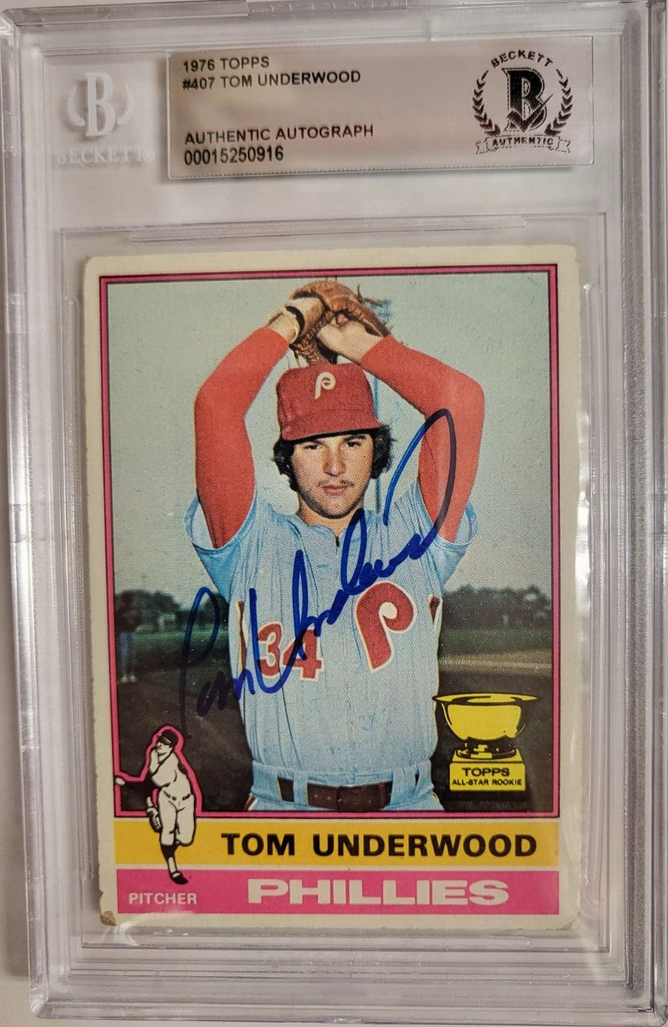1976 TOPPS TOM UNDERWOOD PHILLIES #407 AUTO SIGNED CARD BECKETT AUTHENTIC

