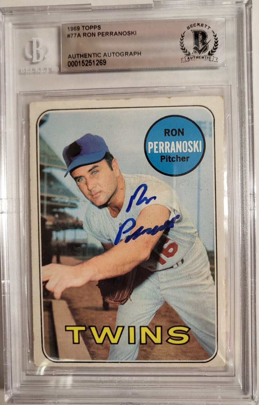 1969 TOPPS RON PERRANOSKI TWINS #77A AUTO SIGNED CARD BECKETT AUTHENTIC
