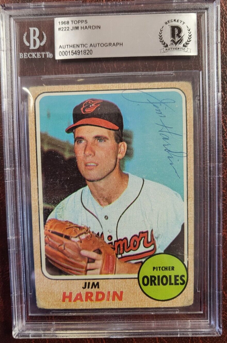 1968 TOPPS JIM HARDIN ORIOLES SIGNED AUTOGRAPH #222 CARD BECKETT AUTH
