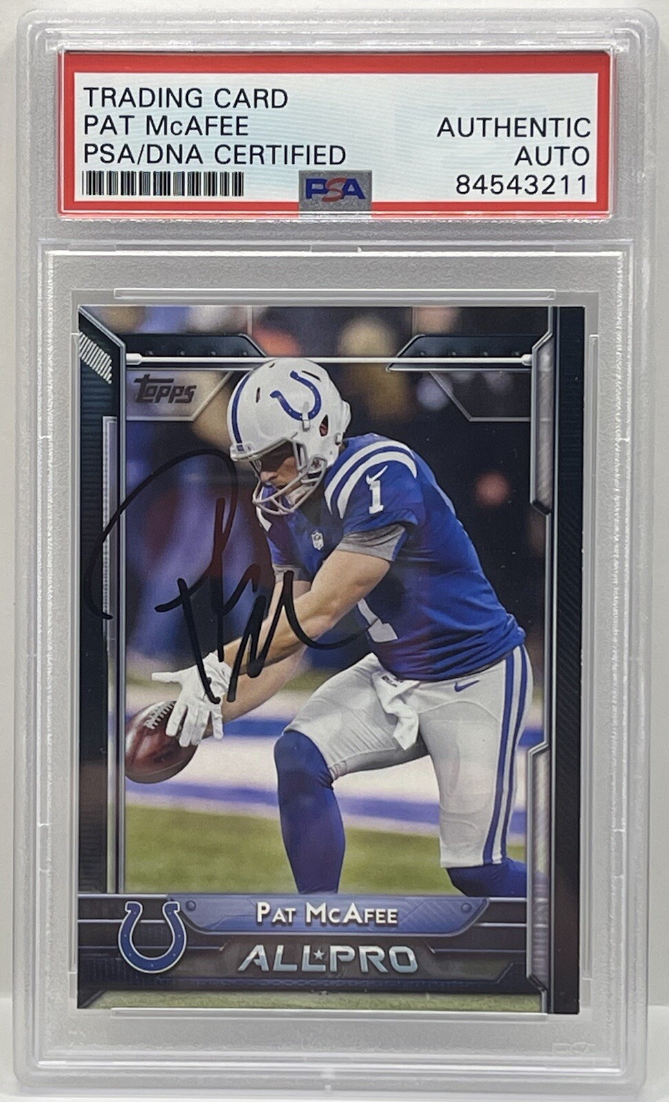 Pat McAfee Signed Slabbed 2015 Topps Rookie Card Indianapolis Colts PSA/DNA
